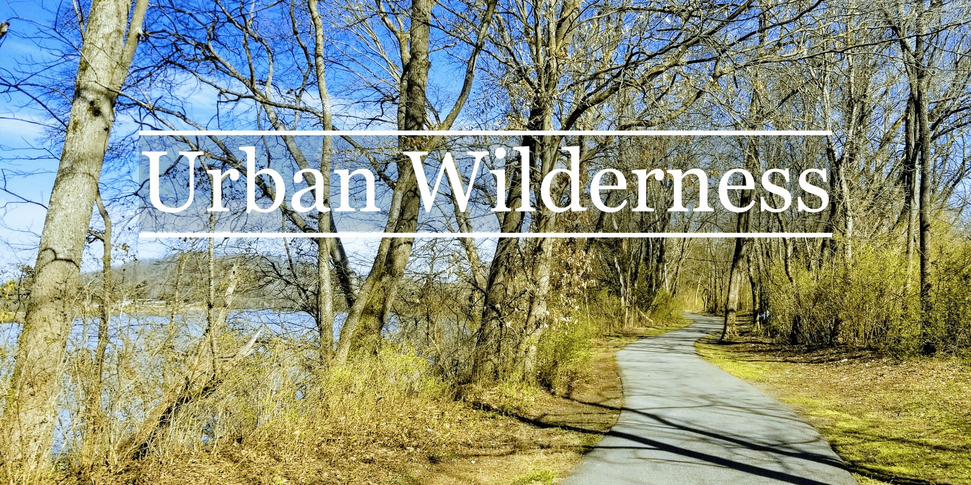 The will Skelton greenway in south knoxville, part of Forks of the River. The words  "Uban Wilderness"  are written on the image.